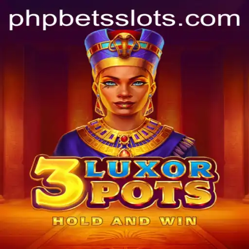 Discover the Excitement of 3LuxorPots: A New Era of Gaming with PHPBETS