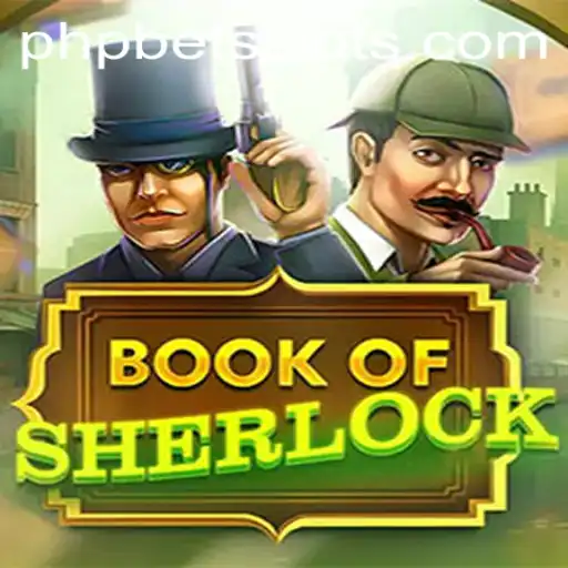 Unlock the Mysteries with BookOfSherlock: A Modern Gaming Experience