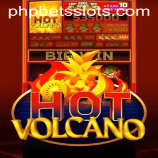 Exploring HotVolcano: A Deep Dive into the Fiery World of PHPBETS