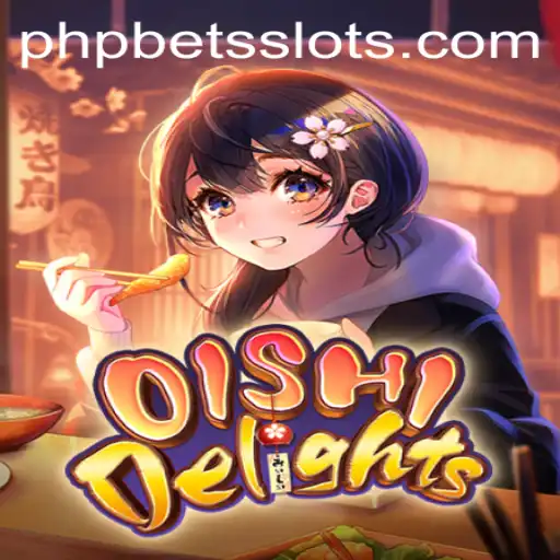 OishiDelights: A Captivating Gaming Experience Powered by PHPBETS